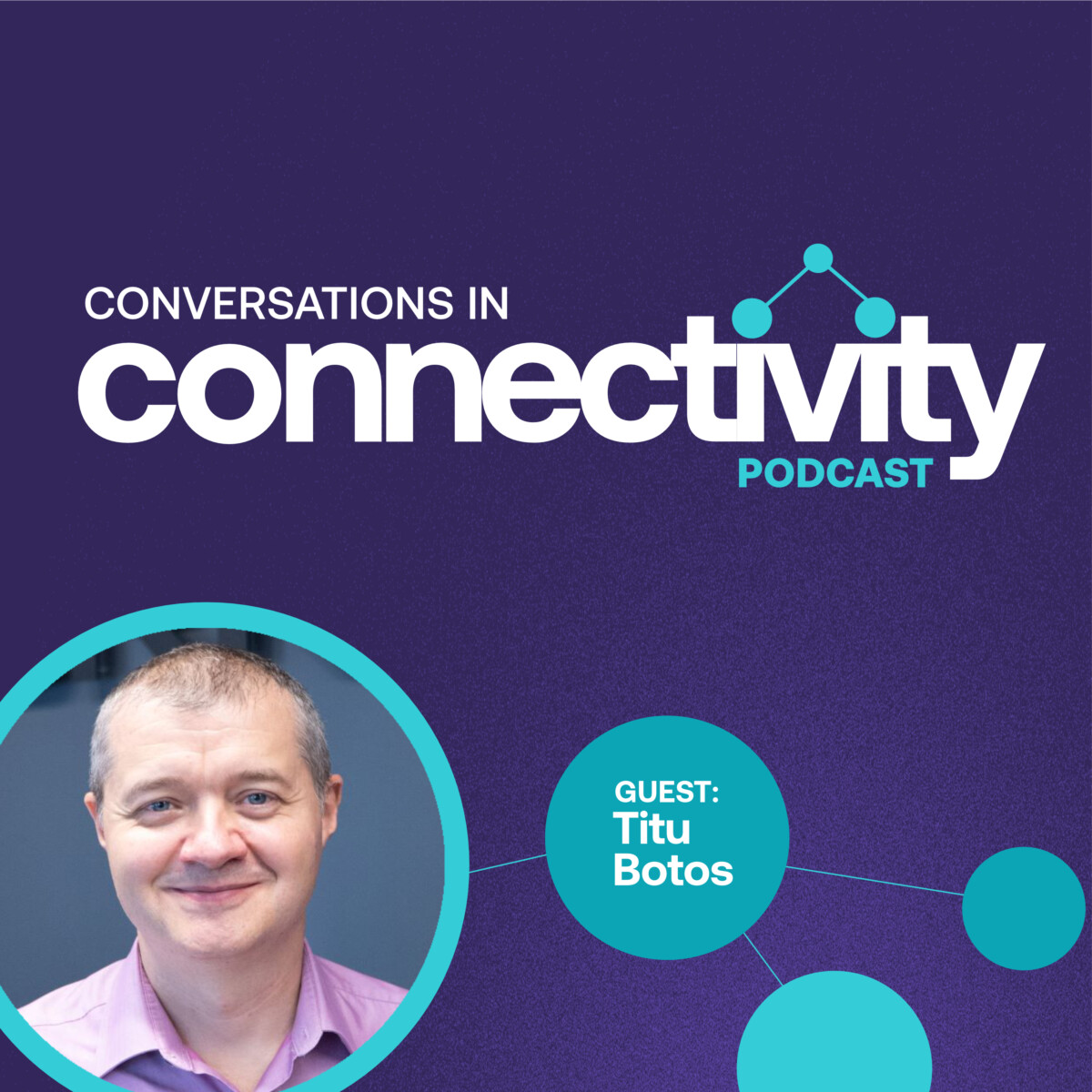 Conversations in Connectivity Podcast – Episode 4: Critical Design Considerations for IoT Devices