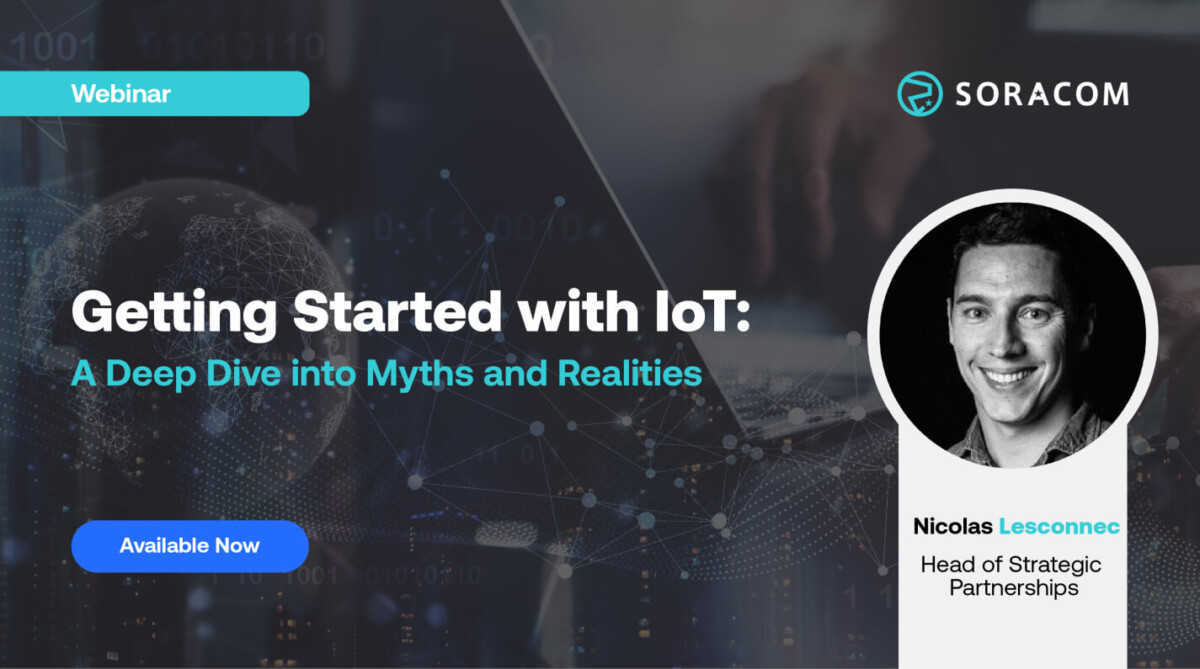 Getting Started with IoT: A Deep Dive into Myths and Realities