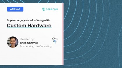 Supercharge your IoT offering with custom hardware