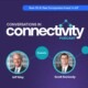Podcast Episode 2, Connections in Connectivity